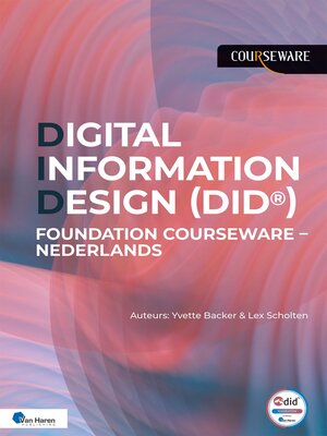 cover image of Digital Information Design (DID&#174;) Foundation Courseware – Nederlands